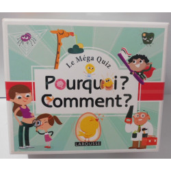 Le méga quiz pourquoi?...